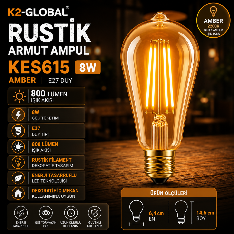 K2-GLOBAL 8W RUSTİK ARMUT AMPUL AMBER