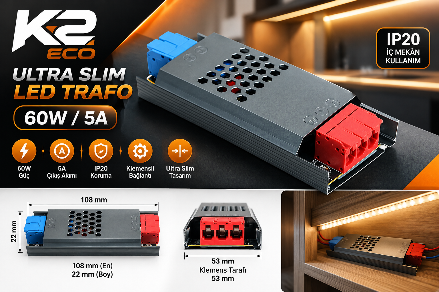 K2 ECO ULTRA SLIM LED TRAFO 60W / 5A IP20 KLEMENSLİ